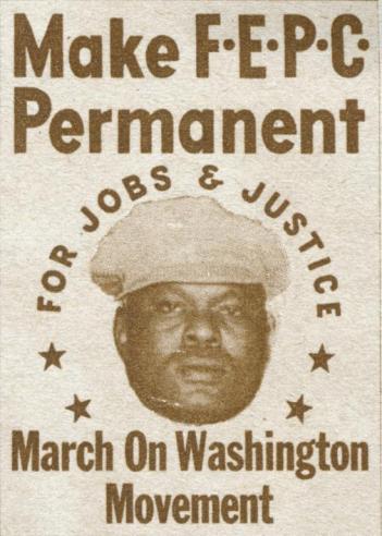 Commemorative stamp, 1963, from the March on Washington reading, “Make F-E-P-C- Permanent, For Jobs & Justice, March On Washington Movement” with a black man’s face in the center