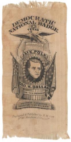 A silk campaign ribbon showing the image of James K. Polk’s portrait on a podium surrounded by two American flags and an eagle with the text, “DEMOCRATIC NATIONAL BADGE, TEXAS” 