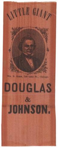 A red Stephen A. Douglas campaign ribbon, with a black and white portrait of Stephen Douglas and the text, “LITTLE GIANT” placed above. 