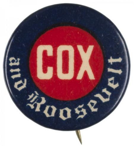 Blue and red campaign button with the words, “COX / and Roosevelt.”