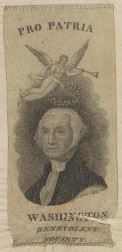 A vintage black and white political ribbon showing a portrait of George Washington with the words “PRO PATRIA, WASHINGTON BENEVOLENT SOCIETY.” 