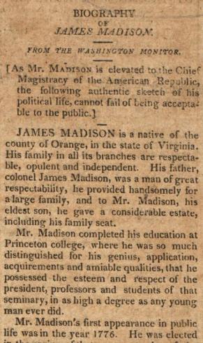 An extract from a biography of James Madison, published in the Boston Patriot on May 6, 1809