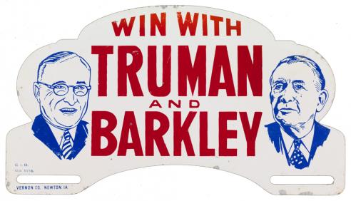 A Harry Truman and Alben Barkley license plate attachment with sketches of both men and the text, “TRUMAN AND BARKLEY.” 
