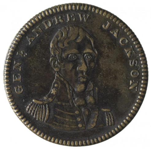 A copper campaign token with an engraving of Andrew Jackson 